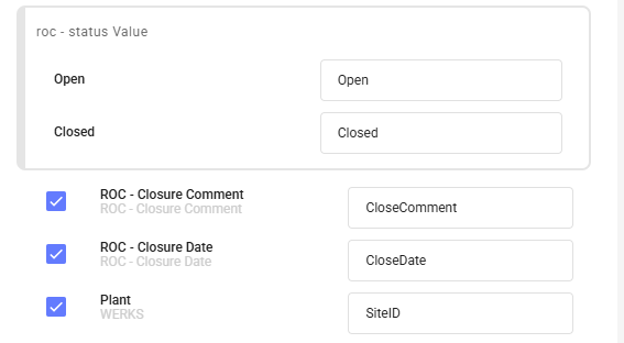 Data mapping rows: ROC - Closure Comment to CloseComment, ROC - Closure Date to CloseDate, Plant to SiteID, and ROC - Status values Open and Closed